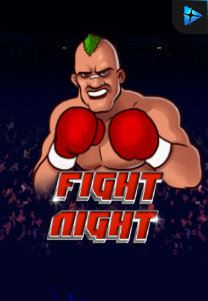 Bocoran RTP Fight Night di ZOOM555 | GENERATOR RTP SLOT